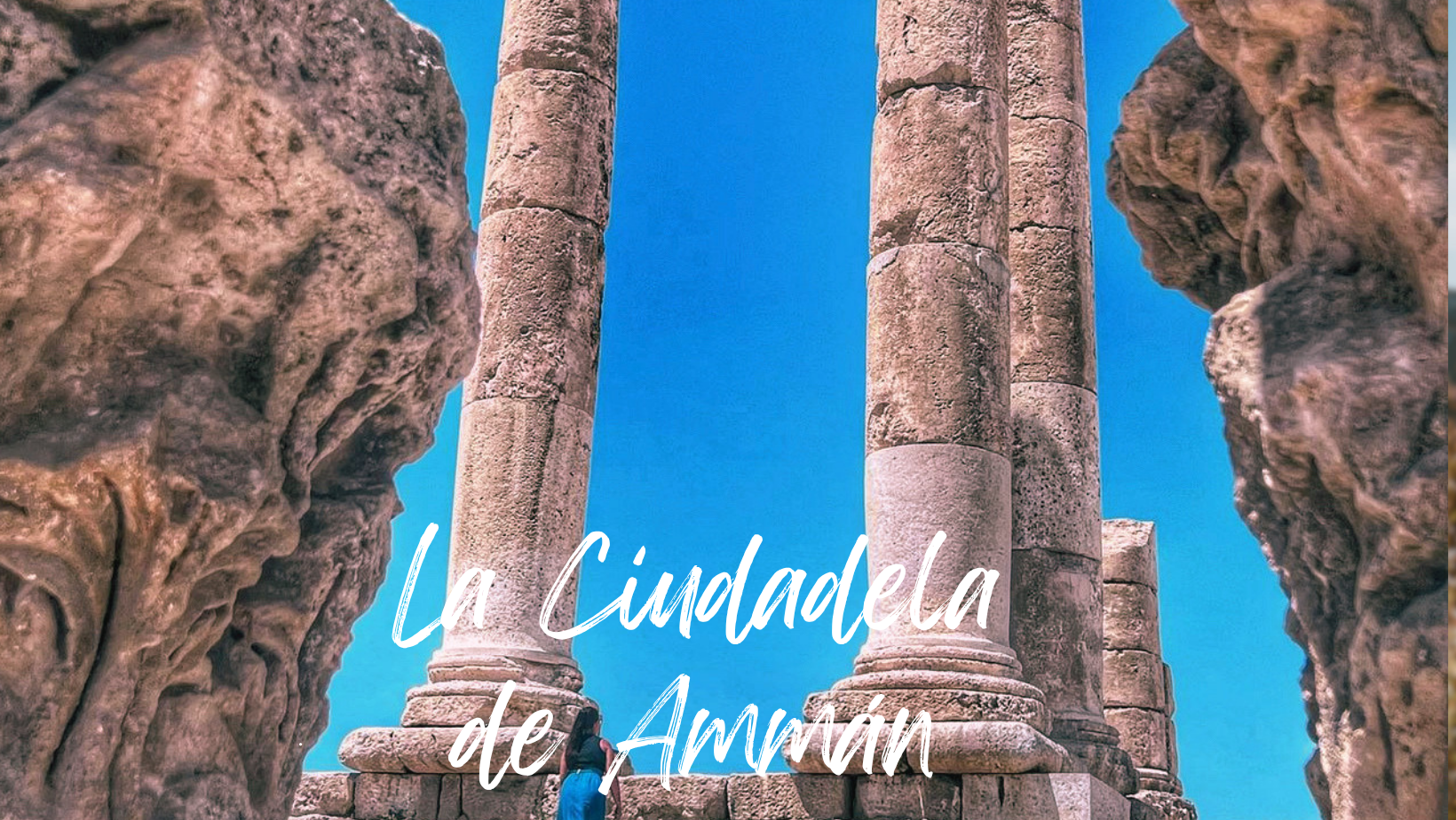 Ciudadela de Amman, el lugar más interesante en la capital Jordana