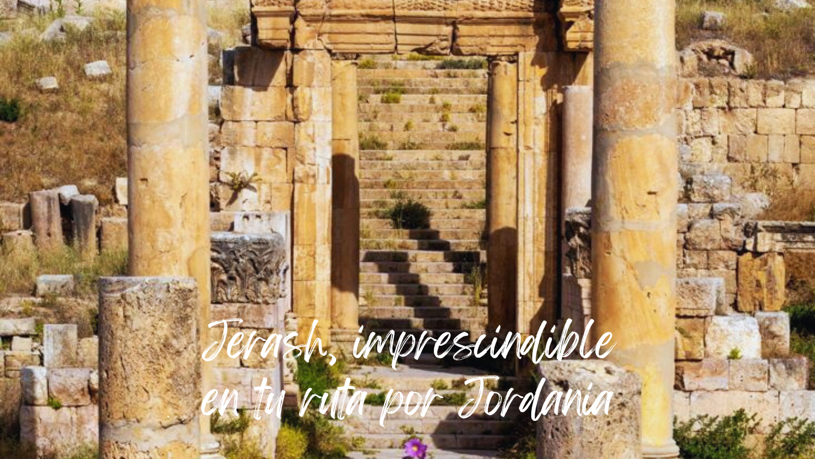 Jerash, imprescindible en cualquier ruta por Jordania 1 Mochilaybocata