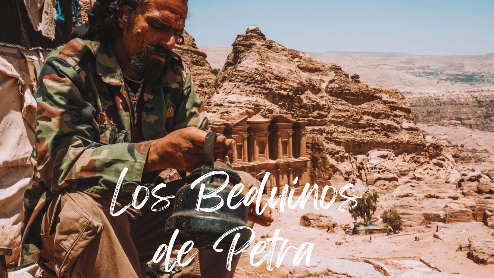 Los beduinos de Petra, su amabilidad y hospitalidad