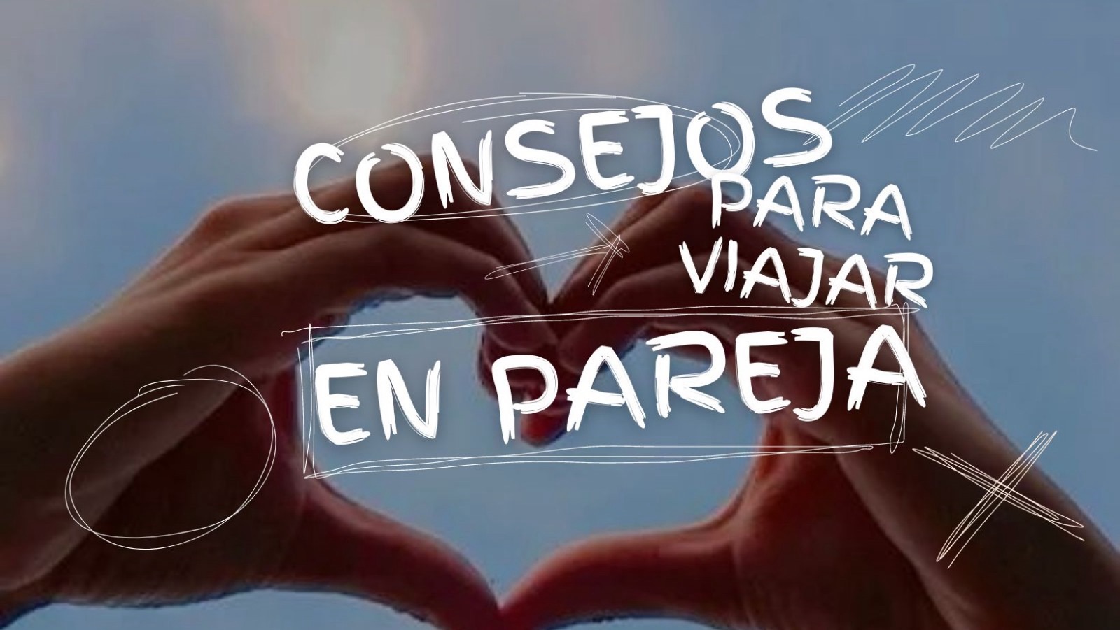Consejos para viajar en pareja