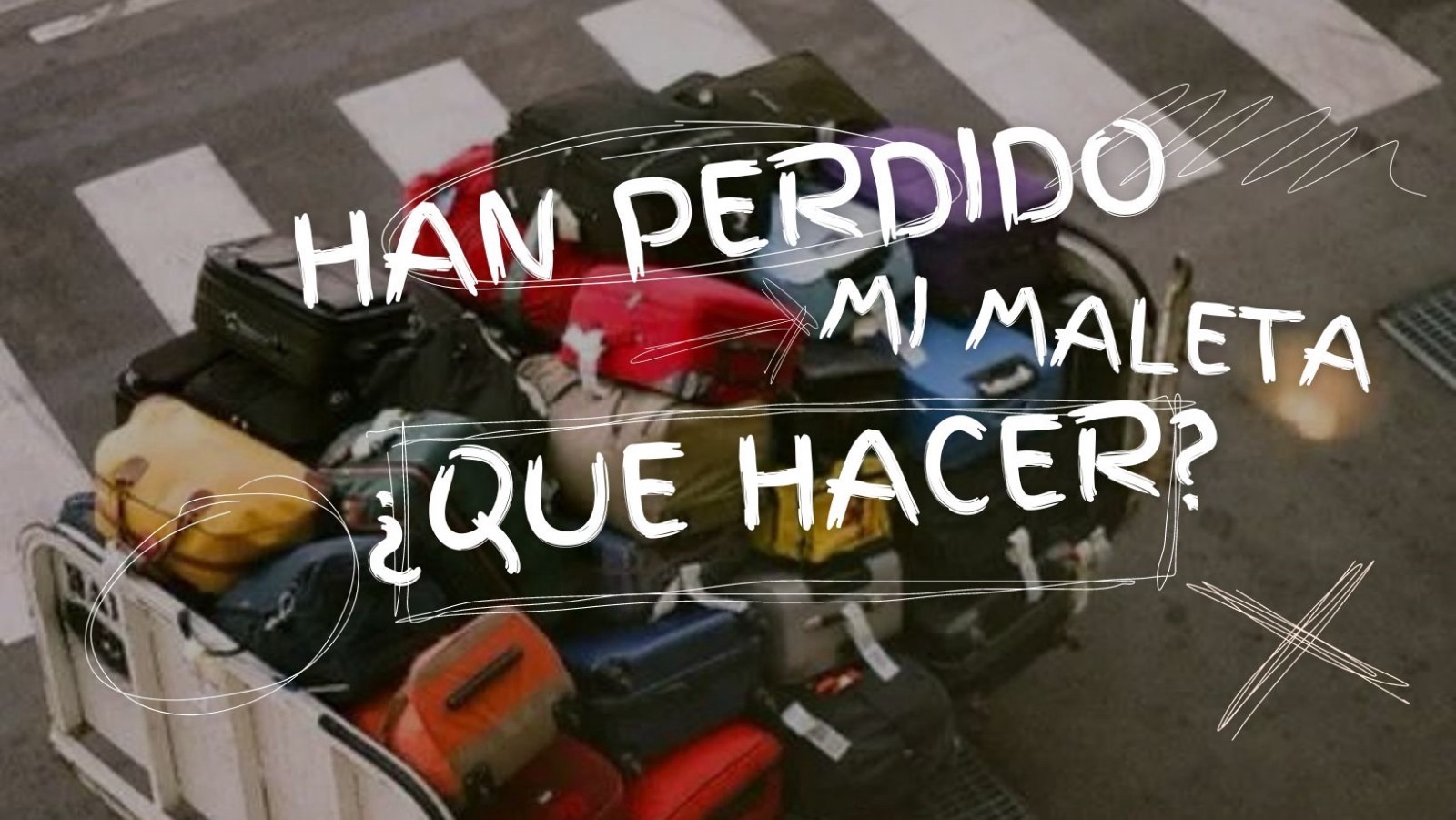 Han perdido mi maleta en un vuelo ¿qué puedes hacer? 6 Han perdido mi maleta en un vuelo ¿qué puedes hacer?
