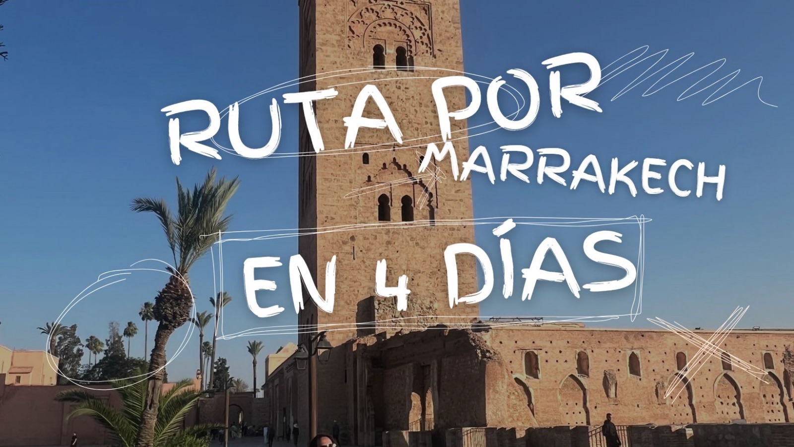 Marrakech en 4 días, rutas diarias 9 Marrakech en 4 días, rutas diarias