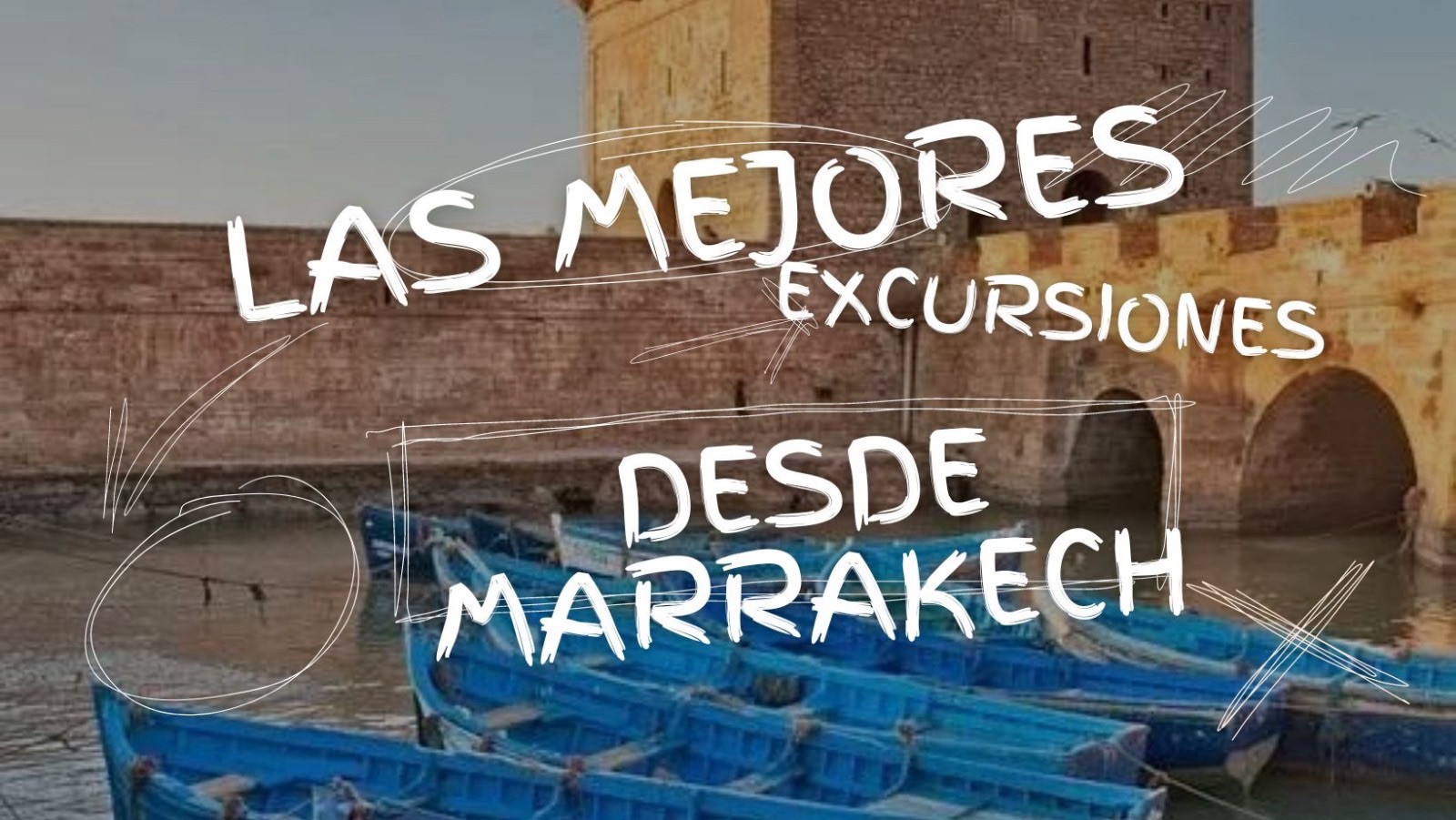 Las Mejores Excursiones desde Marrakech: Consejos y Recomendaciones 2 Las Mejores Excursiones desde Marrakech: Consejos y Recomendaciones
