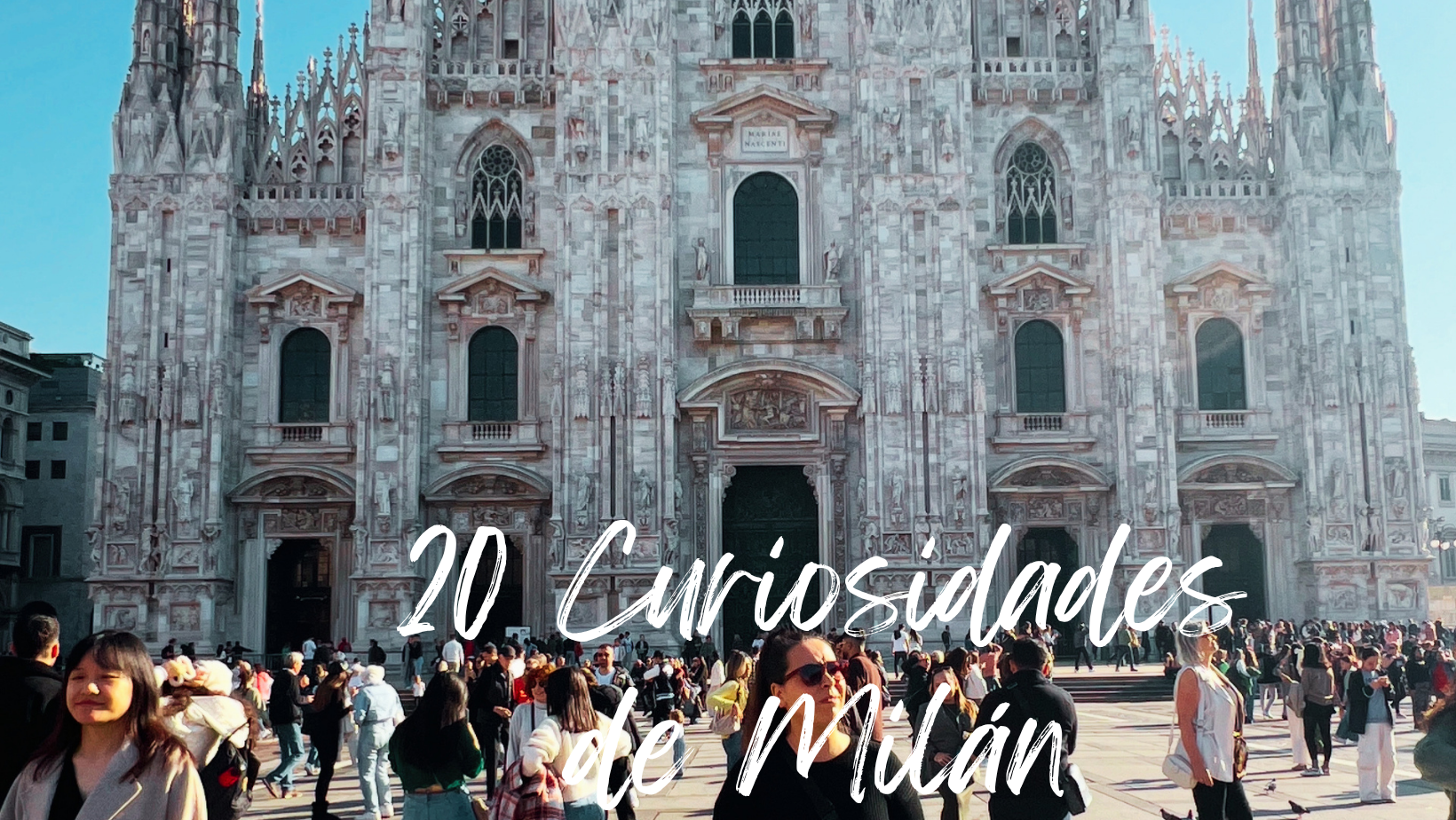 20 Curiosidades de Milán que quizás no sabías