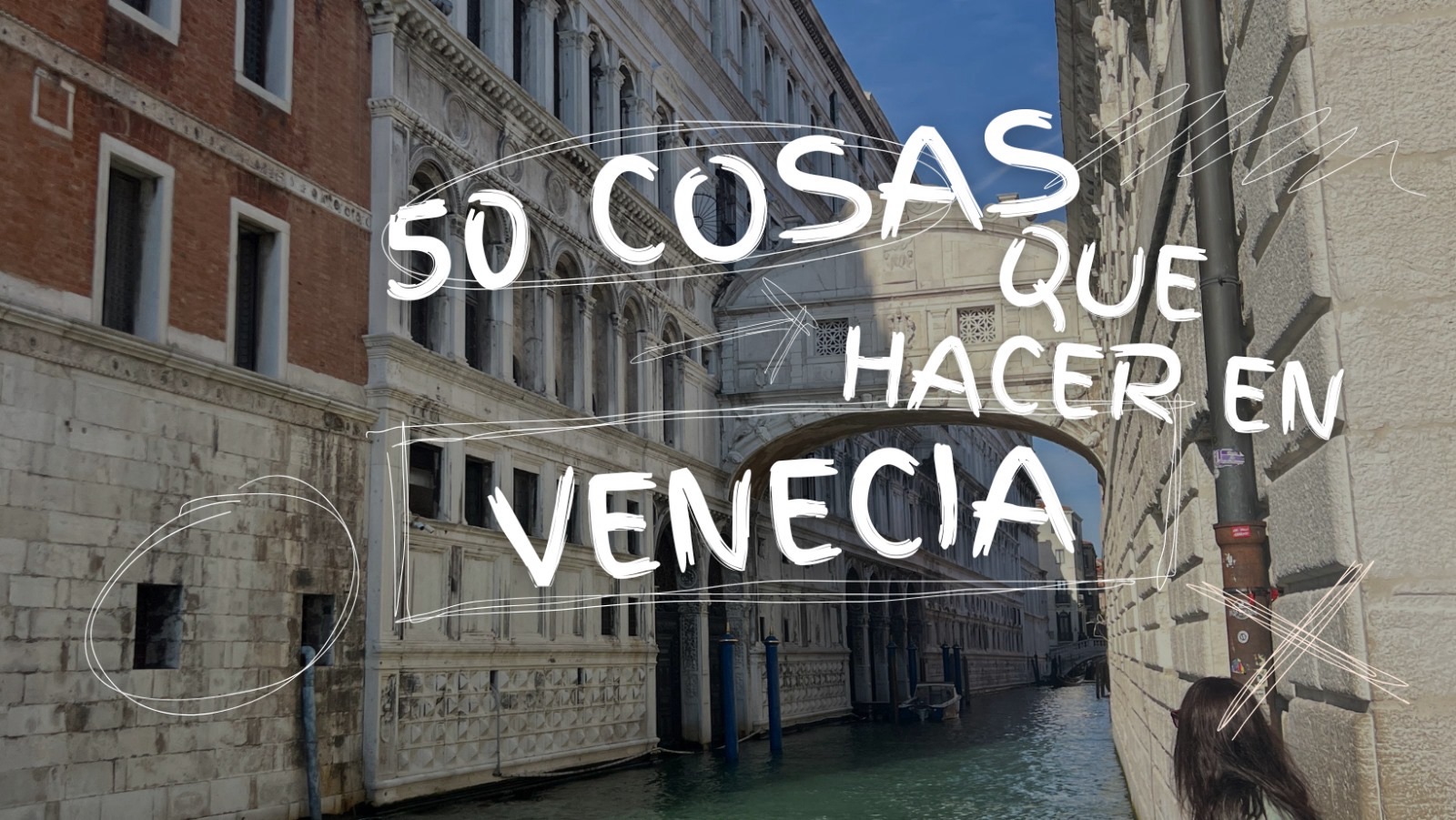 50 Cosas que hacer en Venecia