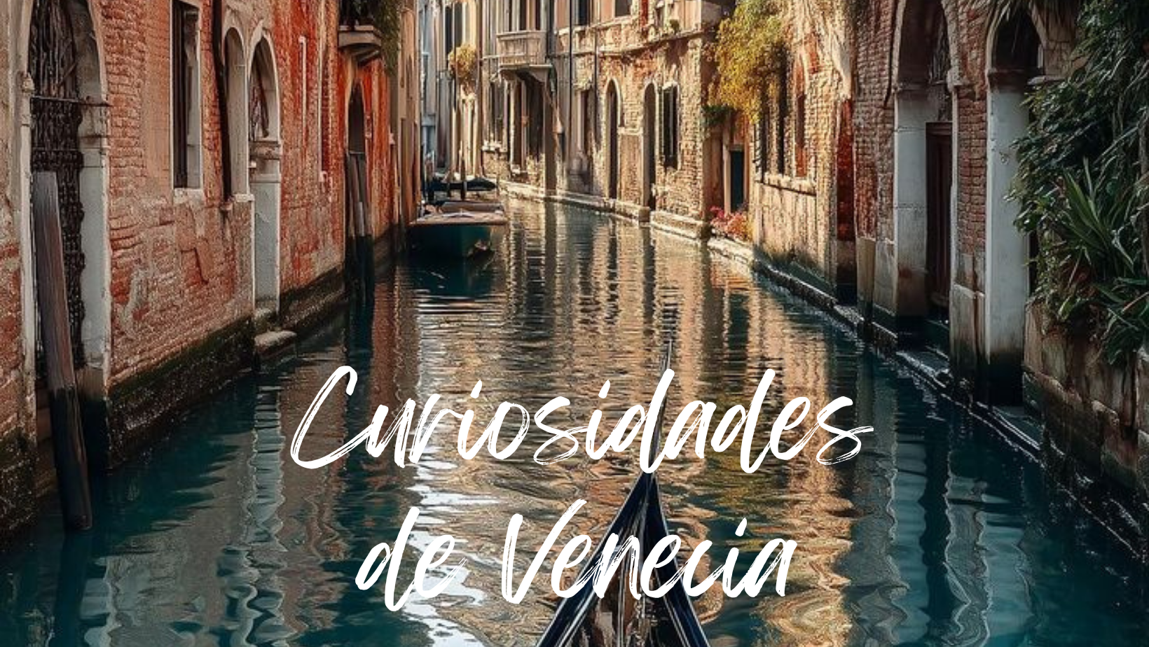 20 curiosidades de Venecia que te sorprenderán