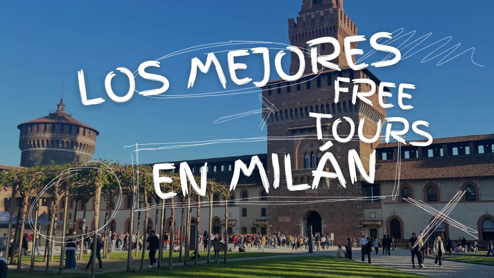 Los mejores free tours en Milán en español 4 Los mejores free tours en Milán en español