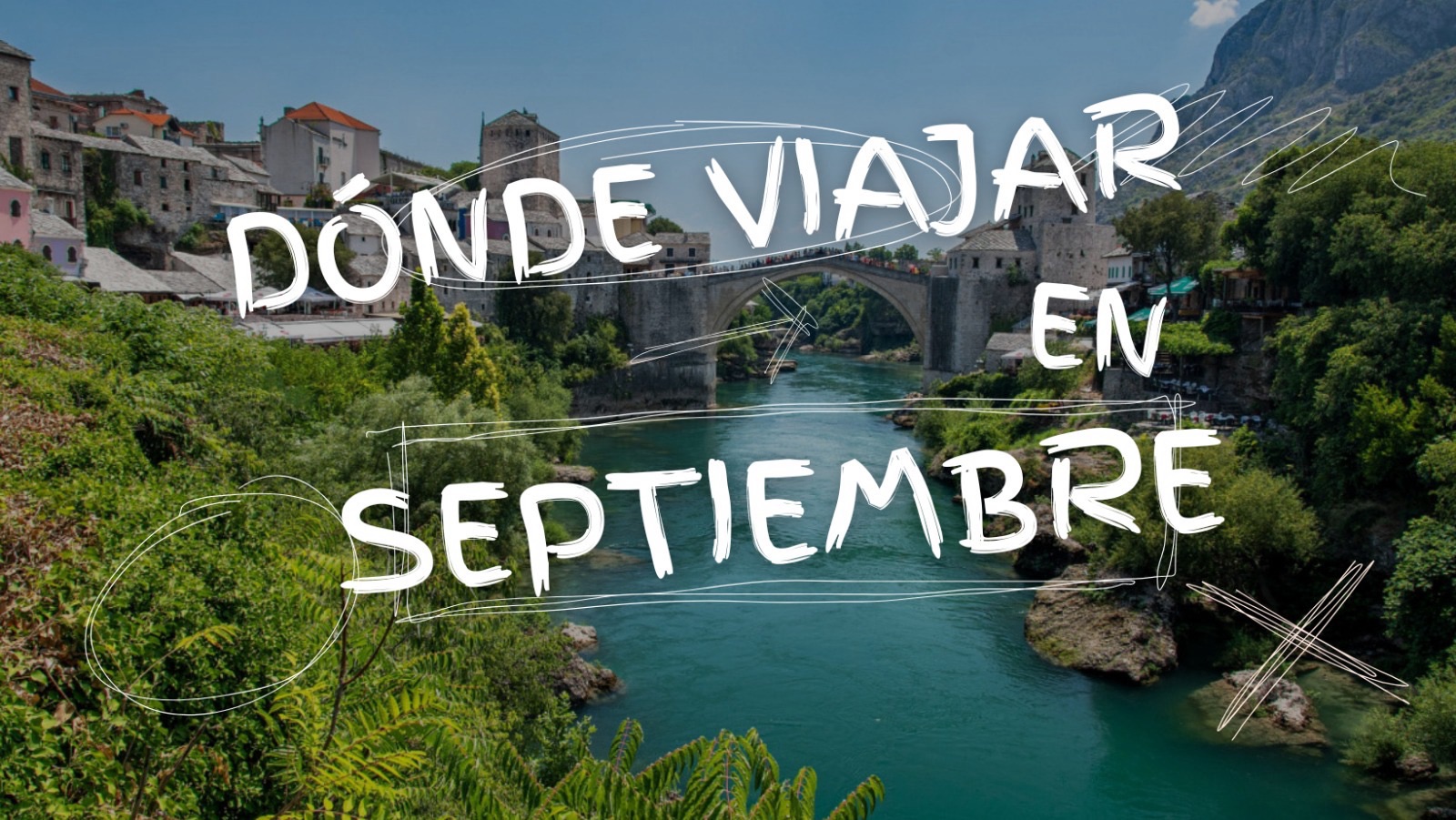 Los 15 mejores destinos donde viajar en Septiembre 2026