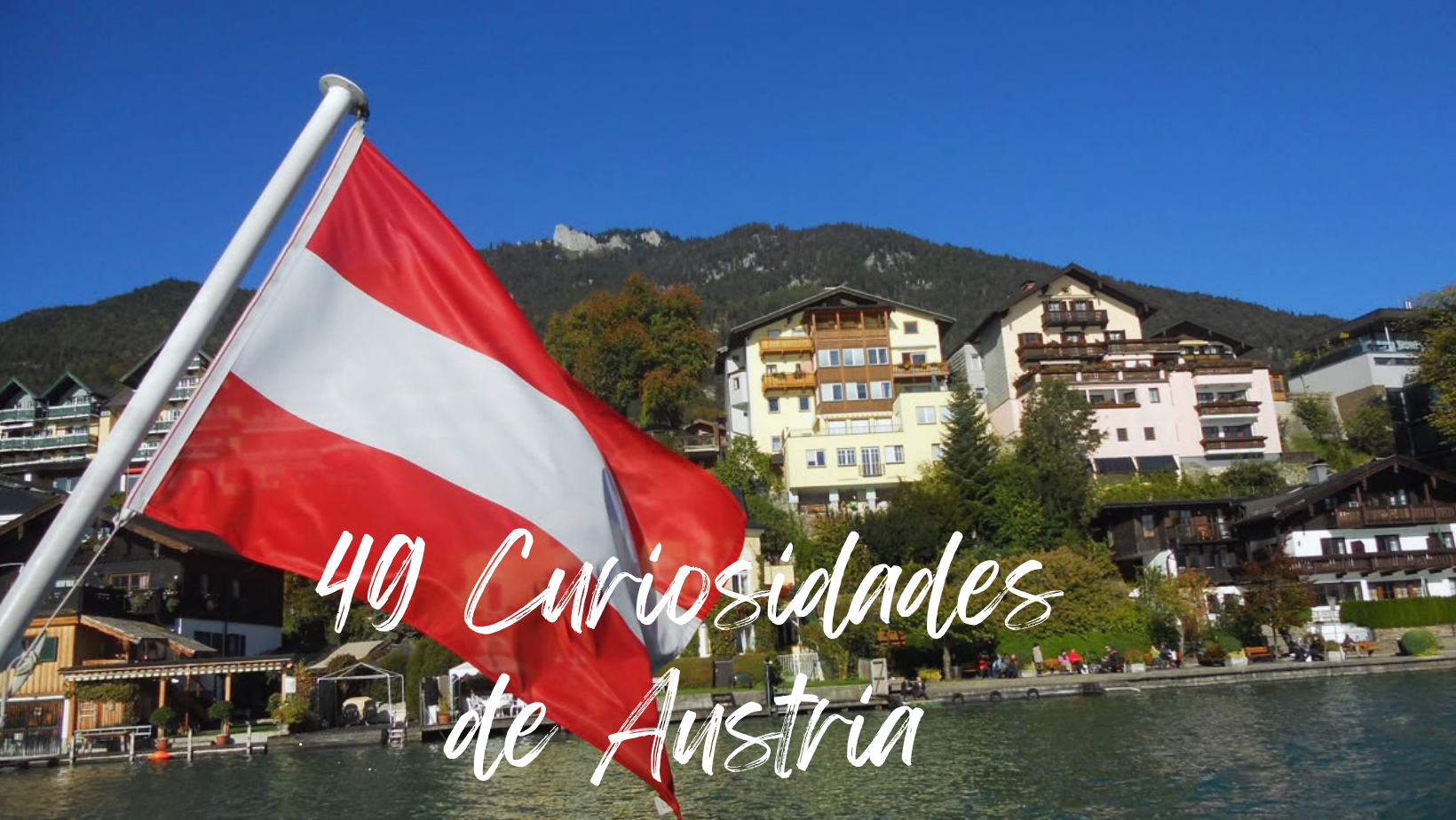 49 Curiosidades de Austria que no conocías