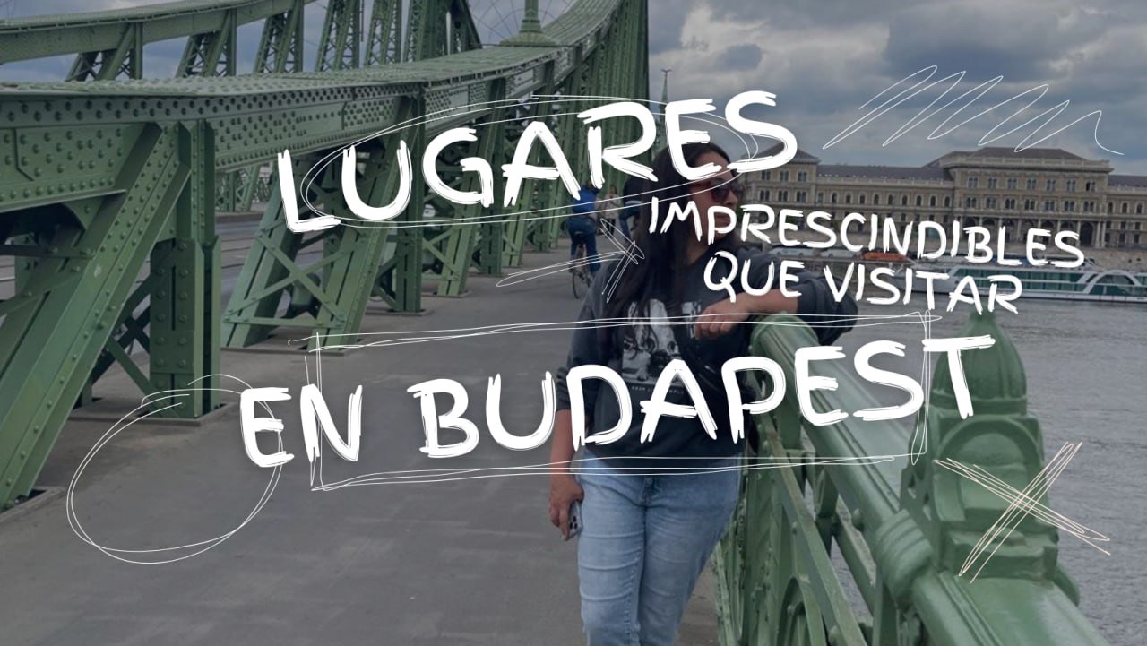 Lugares imprescindibles que visitar en Budapest 6 Lugares imprescindibles que visitar en Budapest