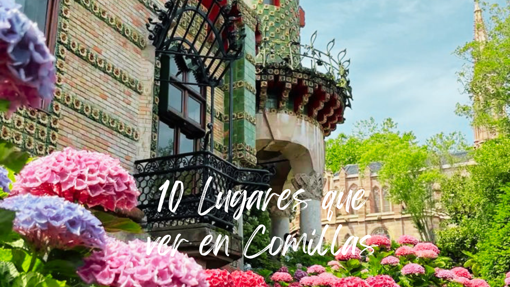 10 lugares que ver en Comillas imprescindibles 1 Mochilaybocata