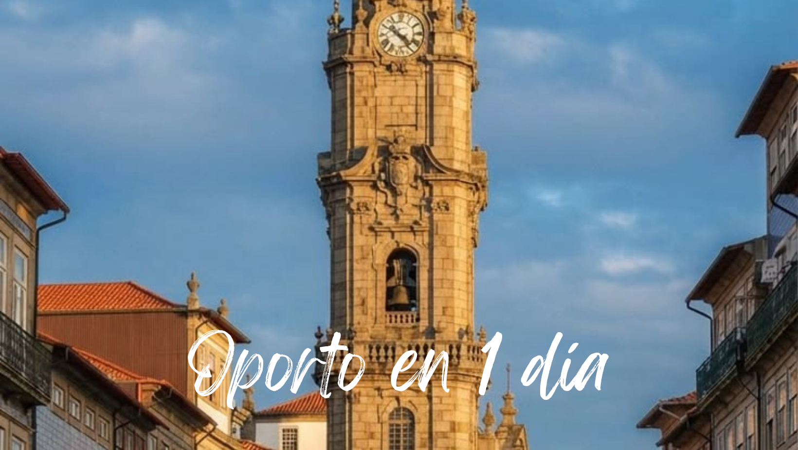 Oporto en un día: la mejor ruta 1 Mochilaybocata