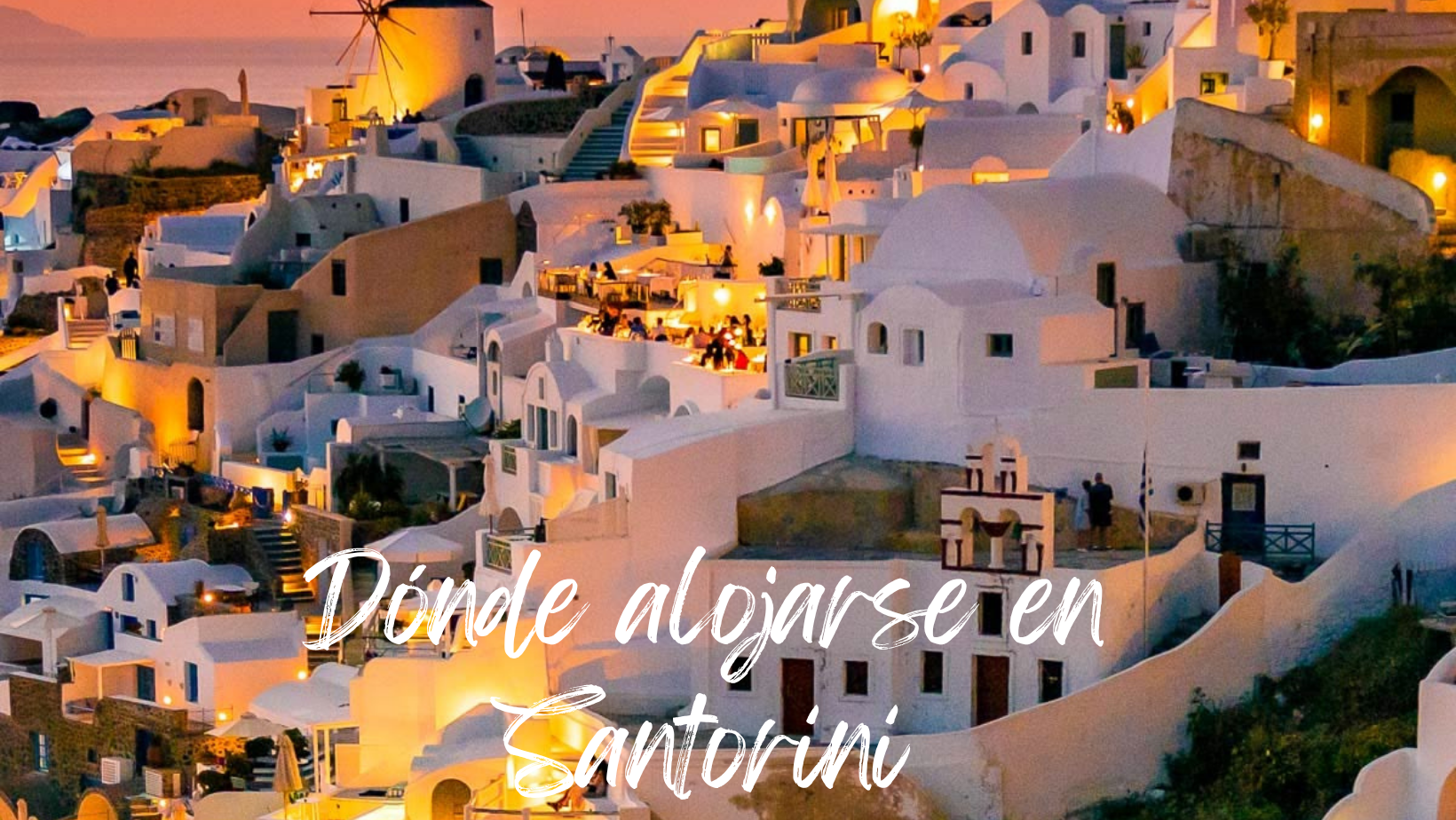 Dónde alojarse en Santorini: mejores zonas y hoteles 1 Mochilaybocata