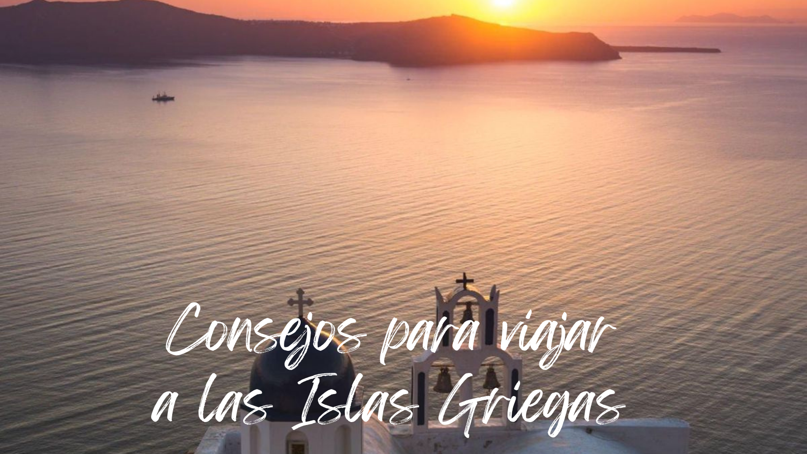 10 Consejos para viajar a las Islas Griegas 30 10 Consejos para viajar a las Islas Griegas